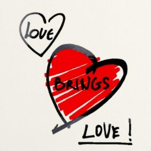 Love Brings Love