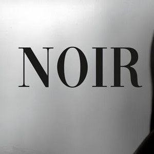 The Magnificent Age of Film Noir