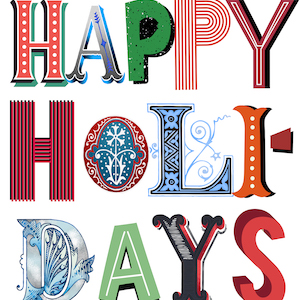 Happy Holidays To You and Yours